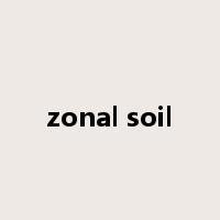 zonal soil是什么意思