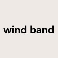 wind band是什么意思