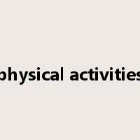 physical activities是什么意思