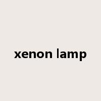xenon lamp是什么意思