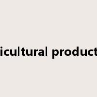 agricultural production是什么意思