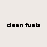 clean fuels是什么意思