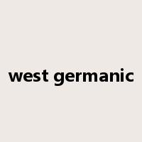 west germanic是什么意思