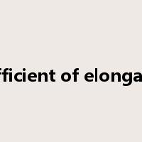 coefficient of elongation是什么意思
