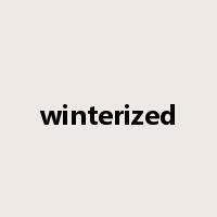 winterized是什么意思
