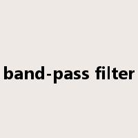band-pass filter是什么意思