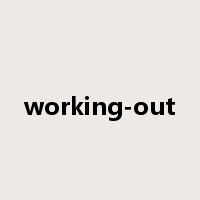 working-out是什么意思