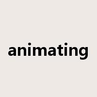 animating是什么意思