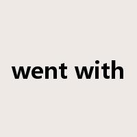 went with是什么意思