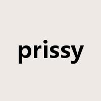prissy是什么意思