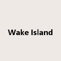 Wake Island是什么意思