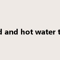 cold and hot water taps是什么意思