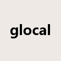 glocal是什么意思