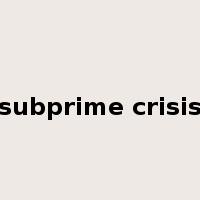 subprime crisis是什么意思