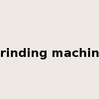 grinding machine是什么意思