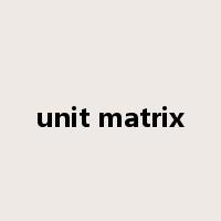 unit matrix是什么意思