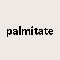 palmitate是什么意思