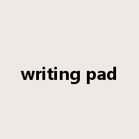 writing pad是什么意思