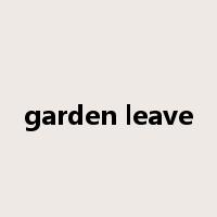 garden leave是什么意思