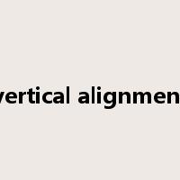 vertical alignment是什么意思