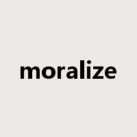 moralize是什么意思