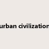 urban civilization是什么意思