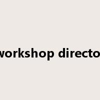 workshop director是什么意思