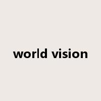 world vision是什么意思