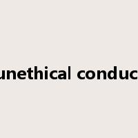 unethical conduct是什么意思