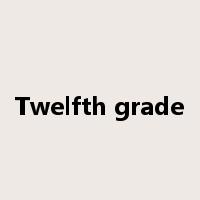 Twelfth grade是什么意思