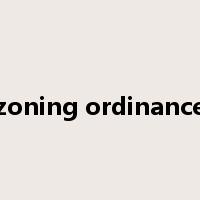 zoning ordinance是什么意思