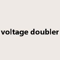 voltage doubler是什么意思