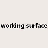 working surface是什么意思