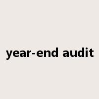 year-end audit是什么意思