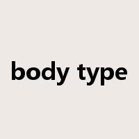 body type是什么意思