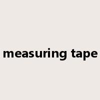 measuring tape是什么意思
