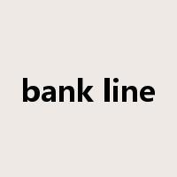 bank line是什么意思