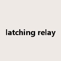latching relay是什么意思