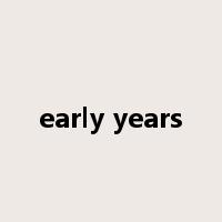 early years是什么意思