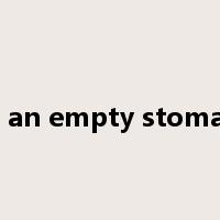 on an empty stomach是什么意思