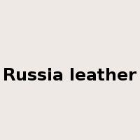Russia leather是什么意思