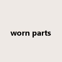 worn parts是什么意思