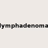 lymphadenoma是什么意思