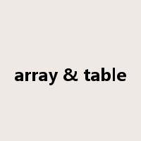 array & table是什么意思