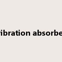 vibration absorber是什么意思