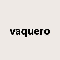 vaquero是什么意思