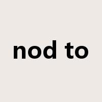 nod to是什么意思