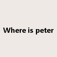 Where is peter是什么意思