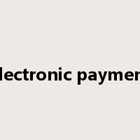electronic payment是什么意思