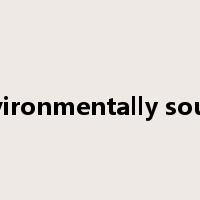 environmentally sound是什么意思